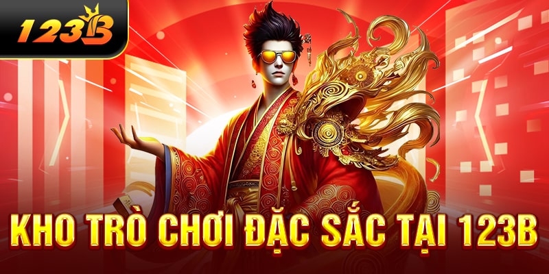 Kho trò chơi đặc sắc tại 123B