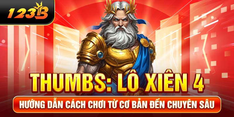 Lô xiên 4 - Hướng Dẫn Cách Chơi Từ Cơ Bản Đến Chuyên Sâu
